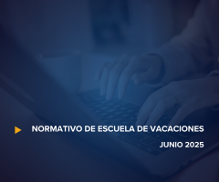 Normartivo de Escuela de Vacaciones - junio 2025